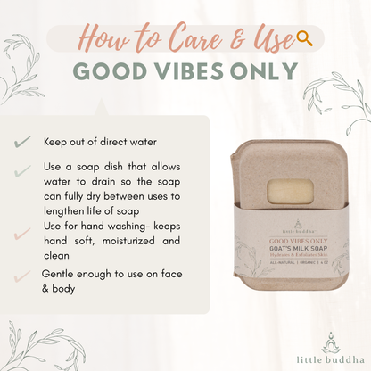 Good Vibes Only Goat's Milk Soap