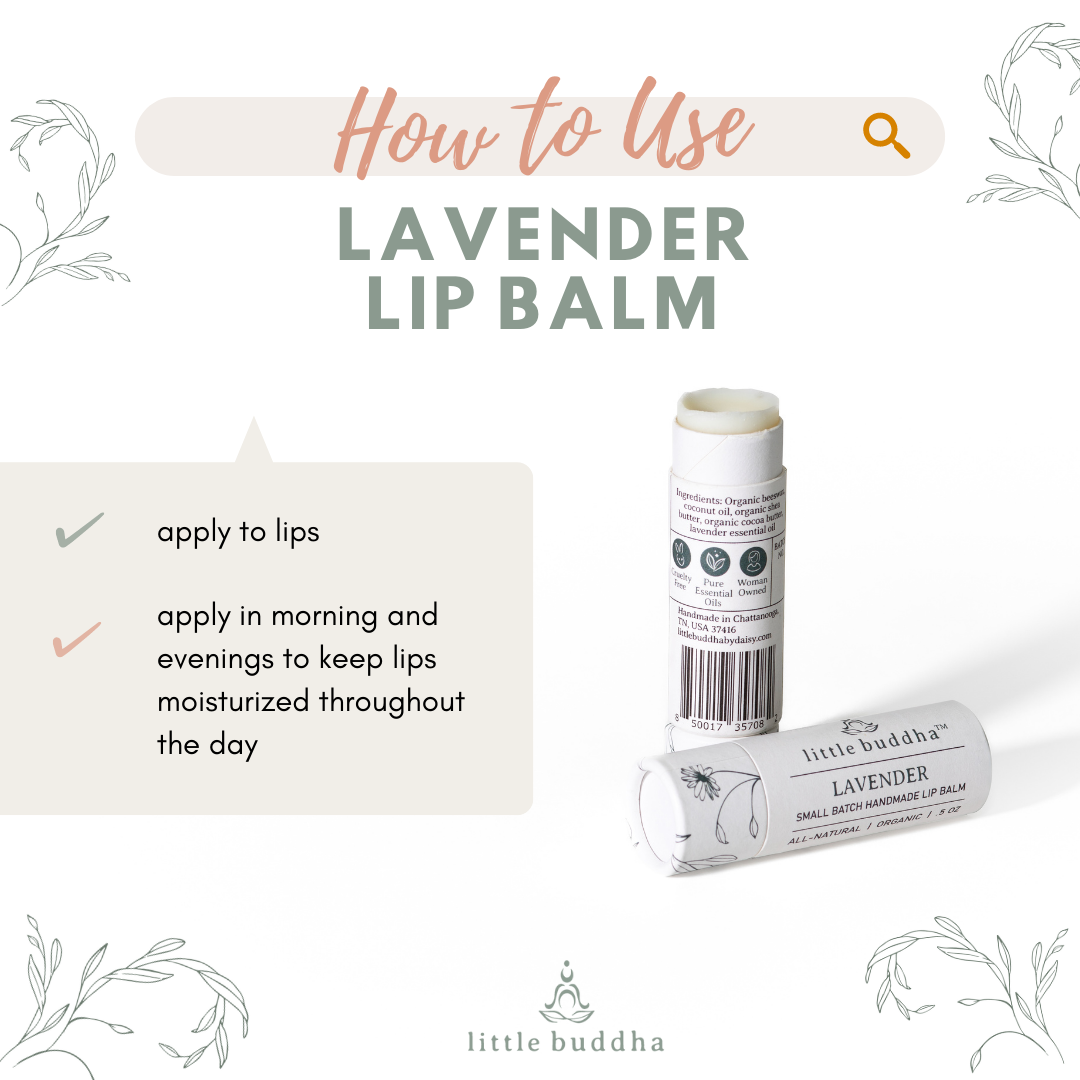 How to use Lavender Organic Lip Balm